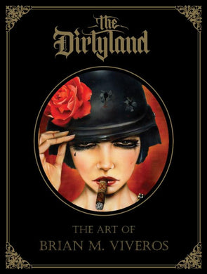 Brian M. Viveros “The Dirtyland: The Art of Brian M. Viveros” Book -  - Books